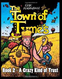 The Town of Tymes - A Crazy Kind of Trust: Book Two (Volume 1)