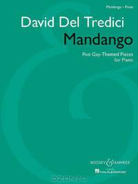 Mandango: Five Gay-Themed Pieces for Piano