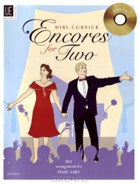 Encores For Two: Five Arrangements For Piano Duet