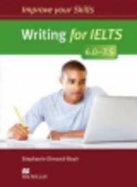 Improve Your Writing Skills for IELTS 6-7.5 Student's Book without key