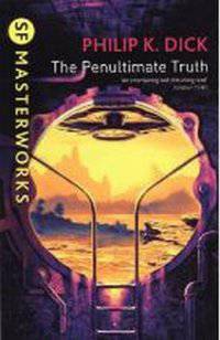 The Penultimate Truth