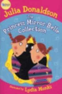 The Princess Mirror-belle Collection Donaldson Julia