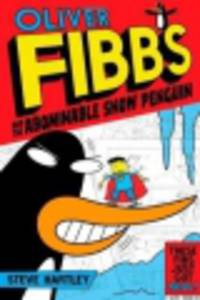 Oliver Fibbs 3. Abominable Snow Penguin