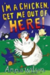 I'm Chicken, Get Me Out Of Here!