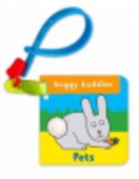 Touch and Feel Buggy Buddies. Pets