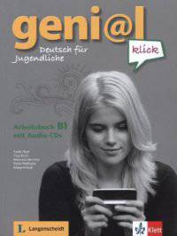 Geni@l klick B1. Arbeitsbuch + 2 CD (+ Audio CD)