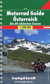 Motorrad Guide Osterreich: Die 50 schonsten Touren: Atlas