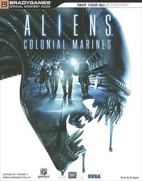 Aliens: Colonial Marines: Official Strategy Guide