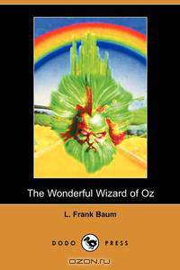 The Wonderful Wizard of Oz