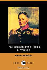 The Napolean of the People and El Verdugo