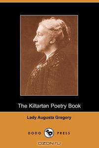 The Kiltartan Poetry Book (Dodo Press)