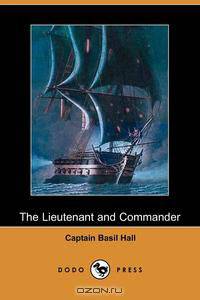 The Lieutenant and Commander