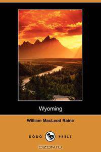 Wyoming, Story of Outdoor West