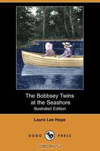 The Bobbsey Twins at the Seashore