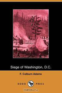 Siege of Washington, D.C., Written Expressly for Little People