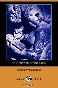 An Essence of the Dusk