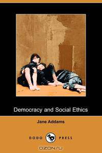 Democracy and Social Ethics