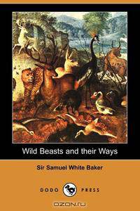 Wild Beasts and Their Ways