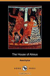 The House of Atreus