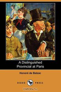 A Distinguished Provincial at Paris (Dodo Press)