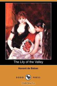 The Lily of the Valley (Dodo Press)