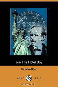 Joe the Hotel Boy (Dodo Press)