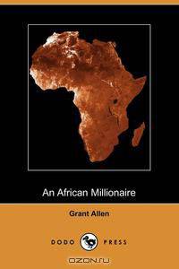 An African Millionaire