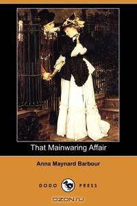 That Mainwaring Affair (Dodo Press)