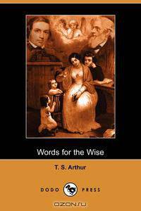 Words for the Wise (Dodo Press)