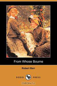 From Whose Bourne (Dodo Press)