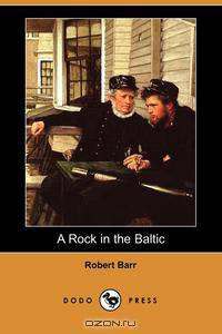A Rock in the Baltic (Dodo Press)