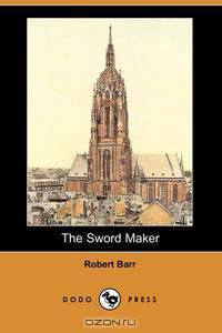 The Sword Maker (Dodo Press)