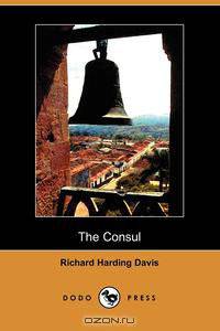 The Consul (Dodo Press)