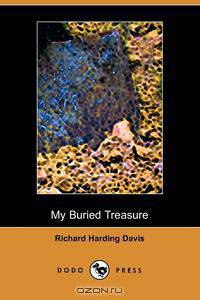 My Buried Treasure (Dodo Press)