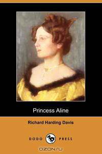 The Princess Aline (Dodo Press)