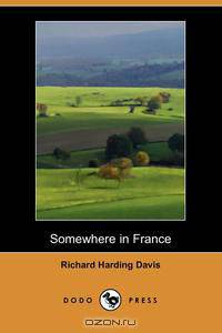 Somewhere in France (Dodo Press)