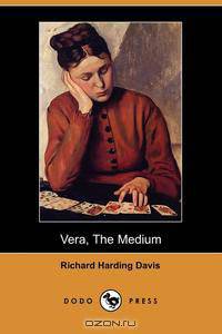 Vera, the Medium (Dodo Press)