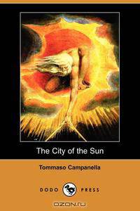 The City of the Sun (Dodo Press)