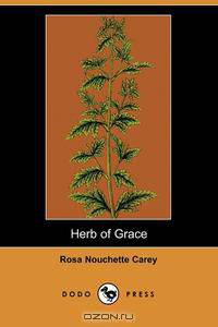 Herb of Grace (Dodo Press)
