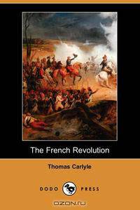The French Revolution (Dodo Press)