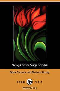 Songs from Vagabondia (Dodo Press)