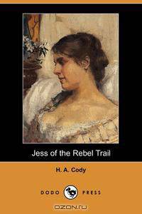 Jess of the Rebel Trail