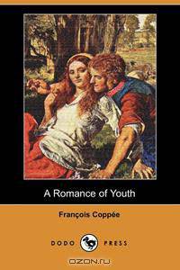 A Romance of Youth (Dodo Press)