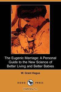 The Eugenic Marriage