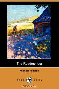 The Roadmender (Dodo Press)