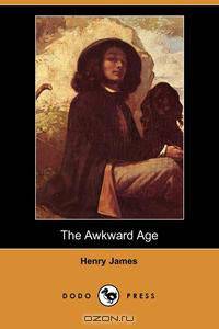 The Awkward Age (Dodo Press)