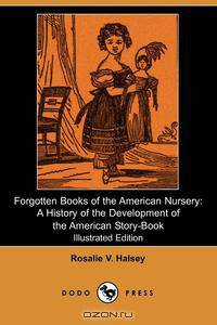 Forgotten Books of the American Nursery