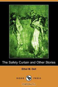 The Safety Curtain and Other Stories (Dodo Press)