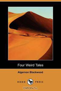 Four Weird Tales (Dodo Press)