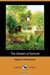 The Garden of Survival (Dodo Press)